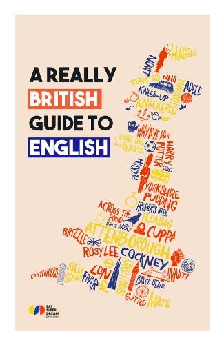 A Really British Guide to English