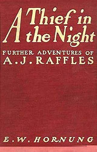 A Thief in the Night annotated (English Edition)