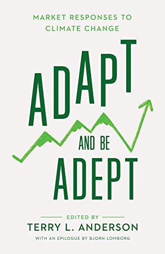 Adapt and Be Adept: Market Responses to Climate Change (English Edition)