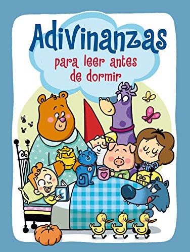 Adivinanzas para leer antes de dormir Adivinanzas para leer antes de dormir