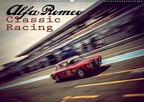 Alfa Romeo Classic Racing (Wandkalender 2019 DIN A2 quer): Klassische Alfa Romeo im Renngeschehen. (Monatskalender, 14 Seiten )