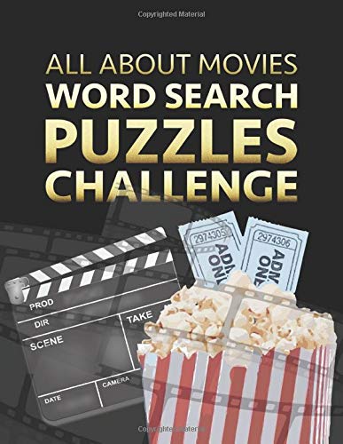 All About Movies Word Search Puzzles Challenge - A Movie Word Search Puzzle Book. With 100 Fun & Challenging Word Search Puzzles. Large Print - One ... Search Puzzle Books Gift For Movie Lovers.