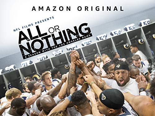 All Or Nothing: A Season With the Los Angeles Rams - Season 2 All Or Nothing: A Season With the Los Angeles Rams - Season 2