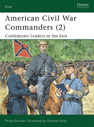 American Civil War Commanders (2): Confederate Leaders in the East: Pt.2 (Elite)