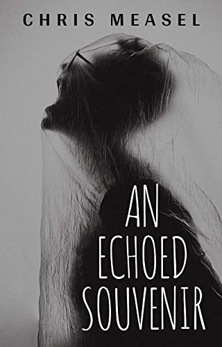 An Echoed Souvenir (English Edition) An Echoed Souvenir (English Edition)