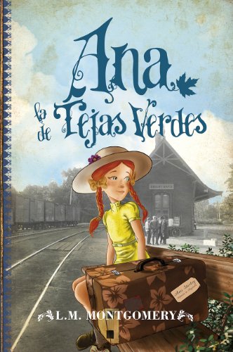 Ana, la de Tejas Verdes (Juvenil Best sellers nº 1)