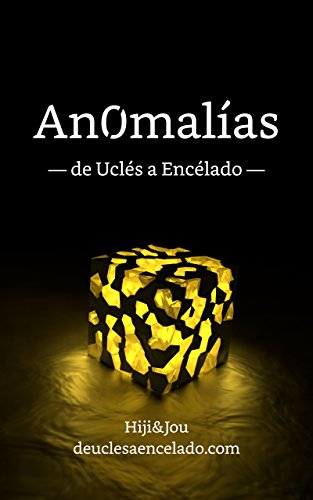 Anomalías: de Uclés a Encélado Anomalías: de Uclés a Encélado