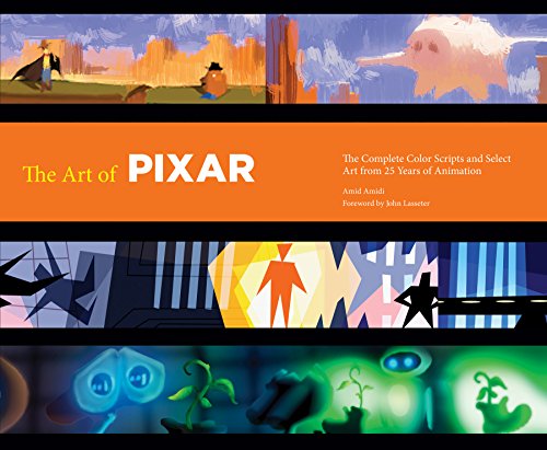 Art of Pixar: 25th Anniv: The Complete Color Scripts and Select Art from 25 Years of Animation Art of Pixar: 25th Anniv: The Complete Color Scripts and Select Art from 25 Years of Animation