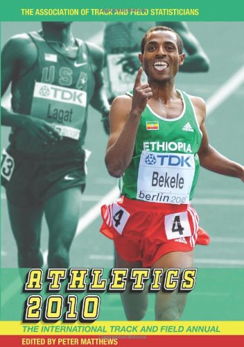 Athletics 2010: The International Track and Field Annual