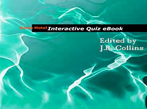 Bates Motel: Interactive Quiz eBook (Movie & TV Quizzes 2) (English Edition) Bates Motel: Interactive Quiz eBook (Movie & TV Quizzes 2) (English Edition)
