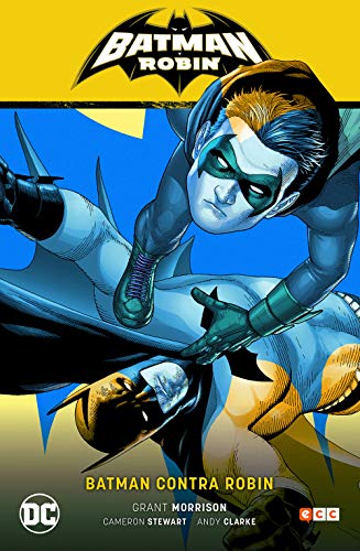 Batman: y Robin Vol. 02 - Batman contra Robin (Batman Saga - Batman y Robin Parte 2)
