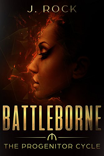 Battleborne: The Progenitor Cycle (English Edition)