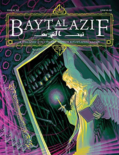 Bayt al Azif #3: A magazine for Cthulhu Mythos roleplaying games (3)