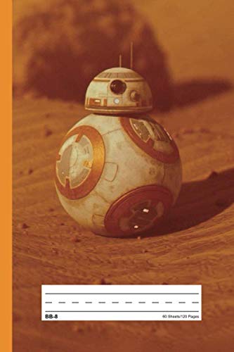 BB-8: Composition Notebook, Wide Ruled Primary Copy Book, SOFT Cover Kids Elementary School Supplies Student Teacher Daily Creative Writing Journal, 120 Pages