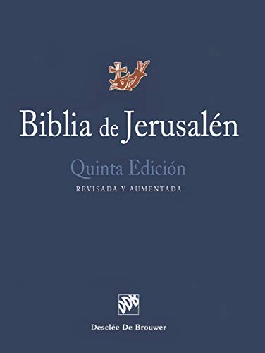Biblia de Jerusalén: Quinta Edición, Revisada Y Aumentada