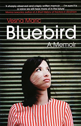 Bluebird: A Memoir (English Edition)
