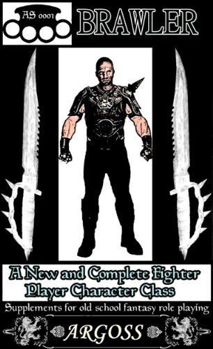 Brawler: A player character class for Dungeons & Dragons (Character Classes for Old School Fantasy Role Playing Book 1) (English Edition)