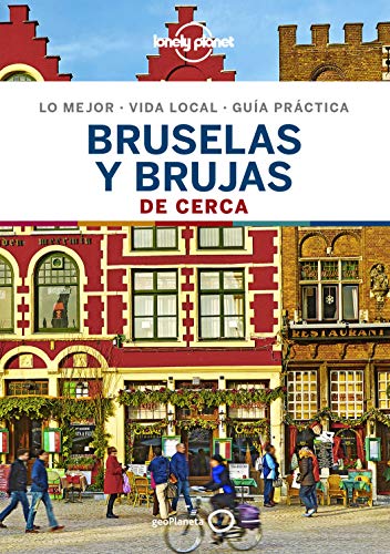 Bruselas y Brujas De cerca 4 (Guías De cerca Lonely Planet) Bruselas y Brujas De cerca 4 (Guías De cerca Lonely Planet)