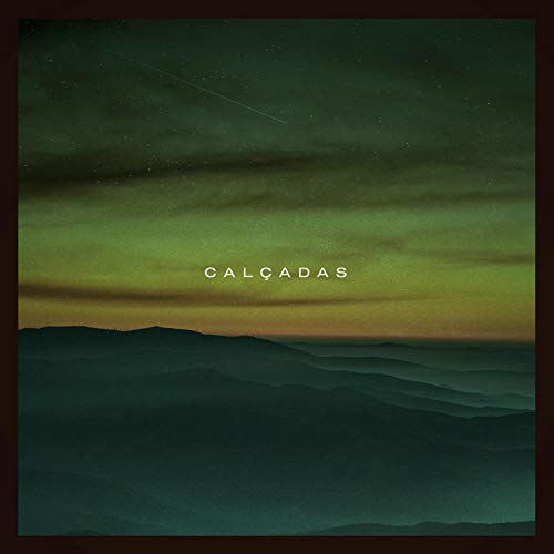 Calçadas (feat. Germán López & hernani almeida) Calçadas (feat. Germán López & hernani almeida)