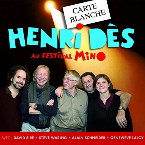 Carte Blanche À Henri Dès Au Festival Mino (Live)