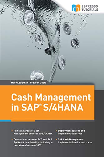 Cash Management in SAP S/4HANA Cash Management in SAP S/4HANA