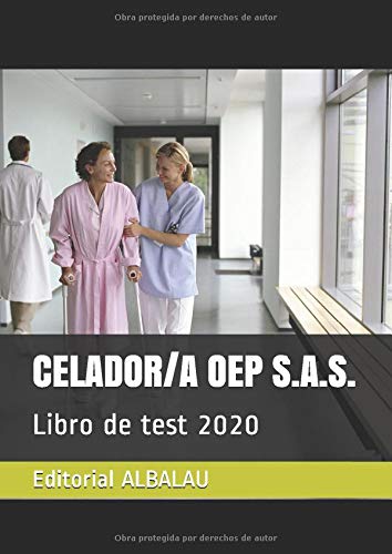 CELADOR/A OEP S.A.S.: Libro de test 2020 CELADOR/A OEP S.A.S.: Libro de test 2020