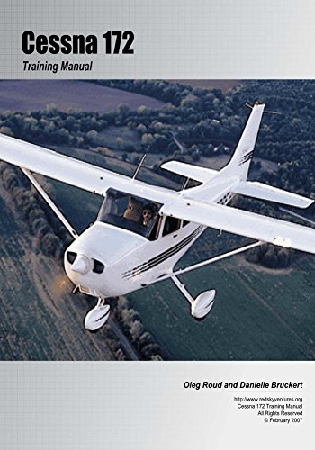 Cessna 172 Training Manual (Cessna Training Manuals Book 2) (English Edition)
