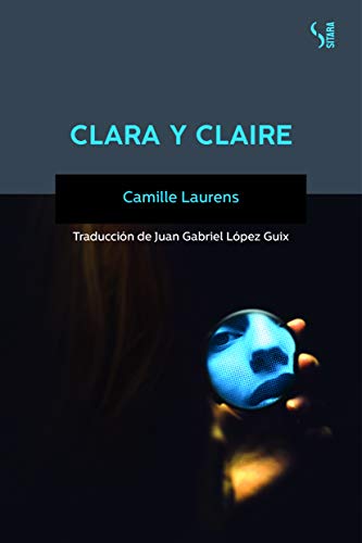 Clara y Claire: 7 (Fragua de Kulub) Clara y Claire: 7 (Fragua de Kulub)