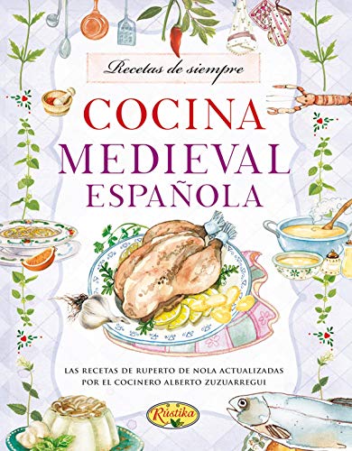 Cocina medieval española Cocina medieval española