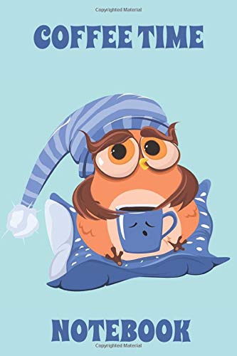 Coffee Time Notebook - Owl - Shades of Blue - College Ruled Coffee Time Notebook - Owl - Shades of Blue - College Ruled