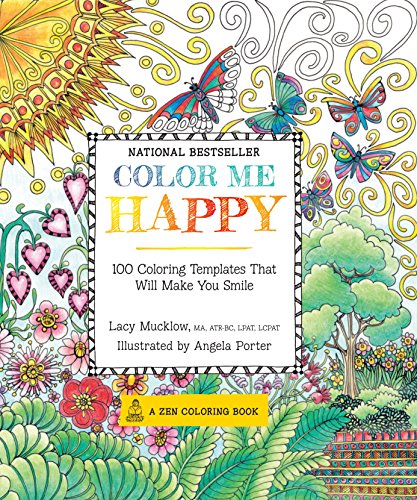 Colour Me Happy: 100 Coloring Templates that Will Make You Smile (Coloring for Thinkers)