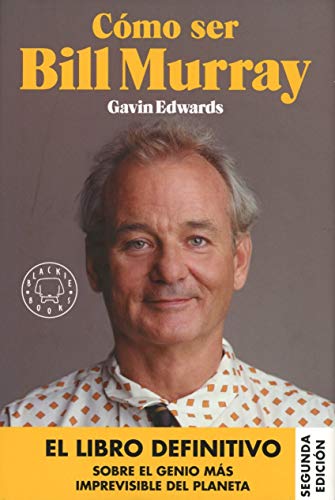 Cómo ser Bill Murray Cómo ser Bill Murray