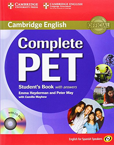 Complete PET for Spanish Speakers Student's Book with Answers with CD-ROM Complete PET for Spanish Speakers Student's Book with Answers with CD-ROM