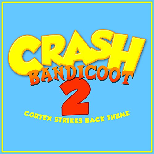 Crash Bandicoot 2: Cortex Strikes Back Theme