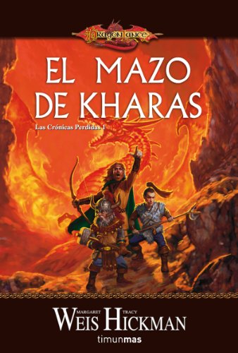Crónicas perdidas nº 01/03 El Mazo de Kharas (Dragonlance)