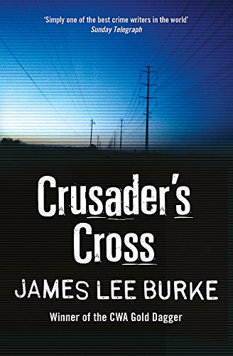 Crusader's Cross (Dave Robicheaux)