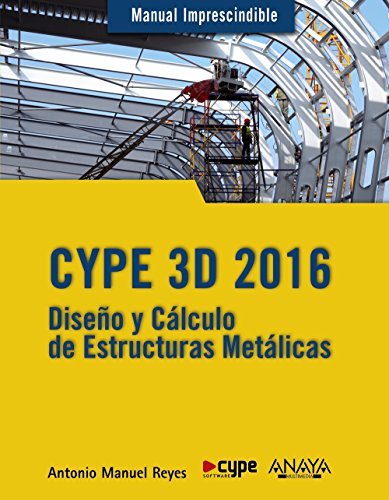 CYPE 3D 2016 (MANUALES IMPRESCINDIBLES)