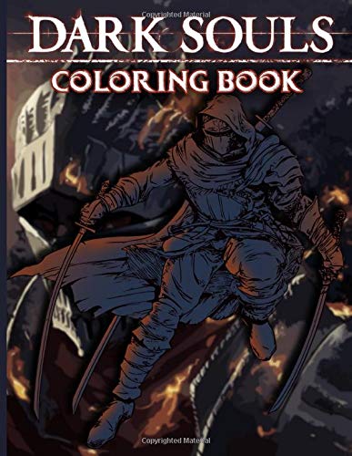 Dark Souls Coloring Book: Dark Souls Coloring Books For Adult Color Wonder Creativity