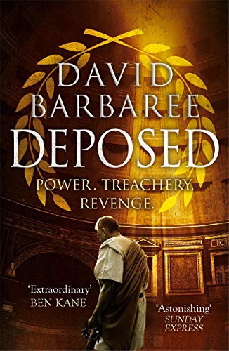 Deposed: An epic thriller of power, treachery and revenge