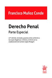 Derecho Penal Parte Especial 22ª Edición 2019 (Manuales de Derecho Penal) Derecho Penal Parte Especial 22ª Edición 2019 (Manuales de Derecho Penal)