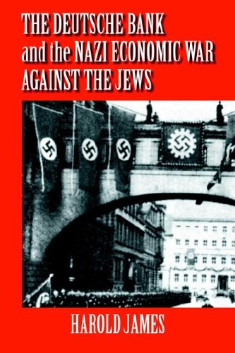 Deutsche Bank Nazi Econ War Jews: The Expropriation of Jewish-Owned Property Deutsche Bank Nazi Econ War Jews: The Expropriation of Jewish-Owned Property