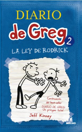 Diario de Greg #2. La ley de Rodrick Diario de Greg #2. La ley de Rodrick