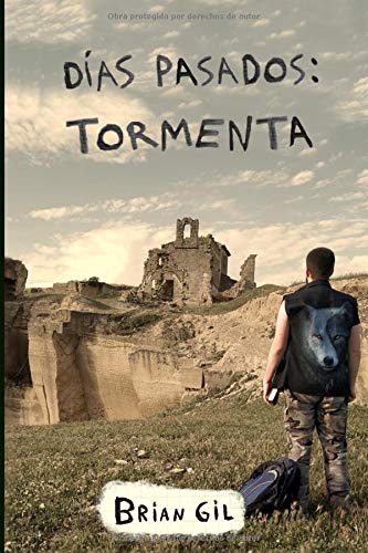 Días Pasados: Tormenta Días Pasados: Tormenta
