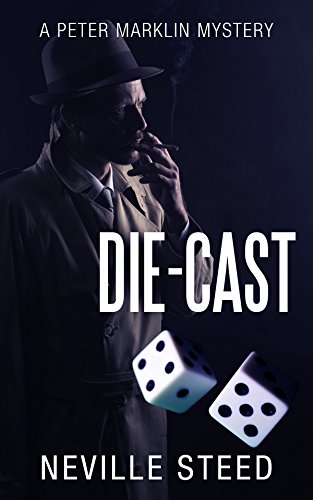 Die-Cast (Peter Marklin Book 2) (English Edition) Die-Cast (Peter Marklin Book 2) (English Edition)