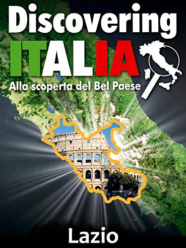 Discovering Italia - Lazio