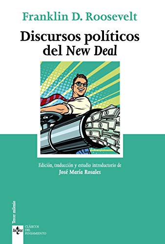 Discursos políticos del New Deal (Clásicos - Clásicos del Pensamiento)