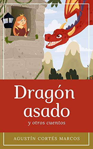 Dragón asado y otros cuentos