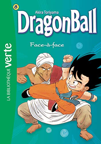Dragon Ball, Tome 8 : Face-à-face (La Bibliothèque Verte)