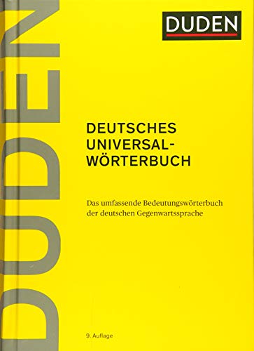 Duden - Deutsches Universalwörterbuch: Das umfassende Bedeutungswörterbuch der deutschen Gegenwartssprache