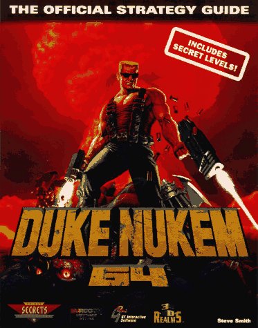 Duke Nukem 64 Strategy Guide (Secrets of the Games S.)